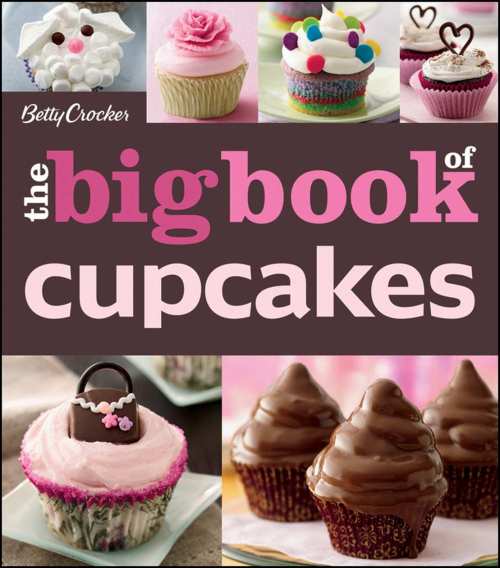 Betty Crocker Big Book of Cupcakes, recipe books, dessert books, cupcake books